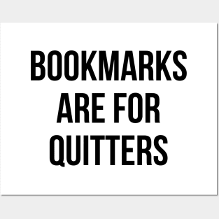 Bookmarks Are For Quitters Reading Shirt - Funny Book Tshirt Posters and Art